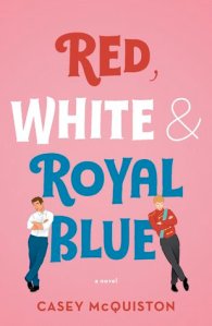 Red, White &amp; Royal Blue