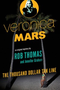 25 Veronica Mars The Thousand-Dollar Tan Line